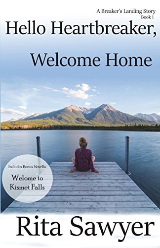 Hello Heartbreaker, Welcome Home A Breaker's Landing Story Book 1
