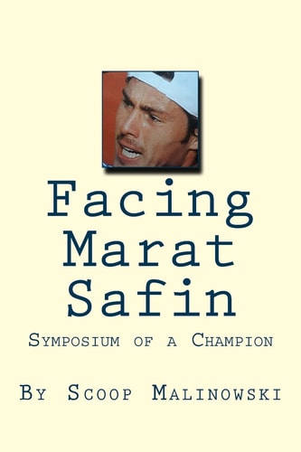 Facing Marat Safin Symposium of a Champion