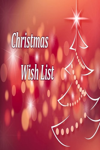 Christmas Wish List Wish List Suggestions and Gift Ideas For Yourself, Christmas Gifts List For Kids, Christmas Gift Exchange Ideas For CoWorkers