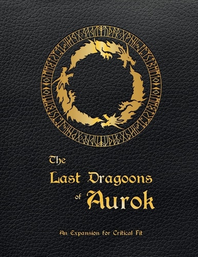 Critical Fit The Last Dragoons of Aurok