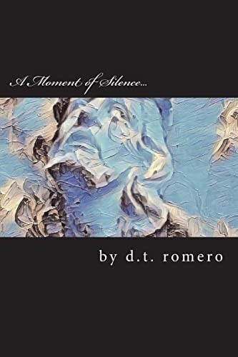 A Moment of Silence A Novella of Grief