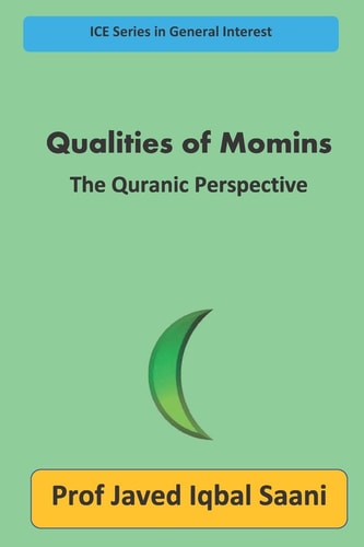 Qualities of Momins The Quranic Perspective
