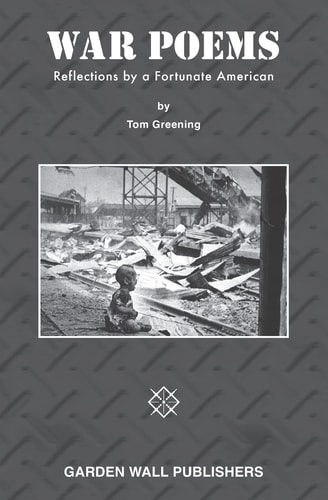 War Poems Reflections by a Fortunate American
