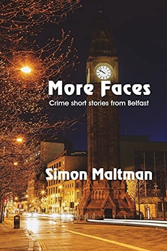 More Faces Crime Short Stories from Belfast