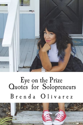 Eye on the Prize Quotes for Fearless Women