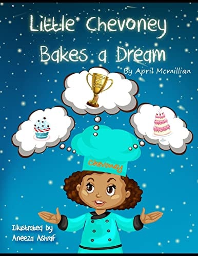 Little Chevoney Bakes a Dream
