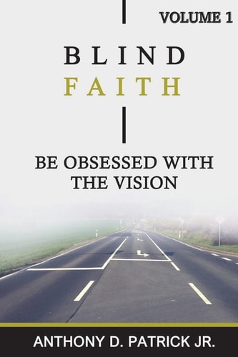 Blind Faith Be Obsessed With The Vision