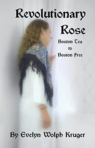 Revolutionary Rose Boston Tea to Boston Free