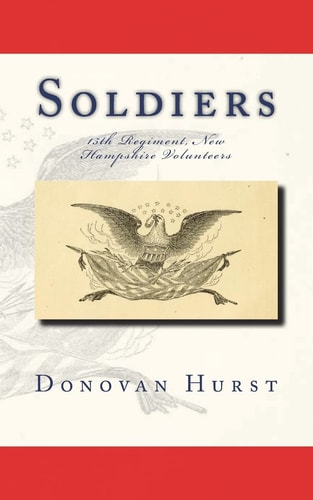 Soldiers of the 15th Regiment, New Hampshire Volunteers