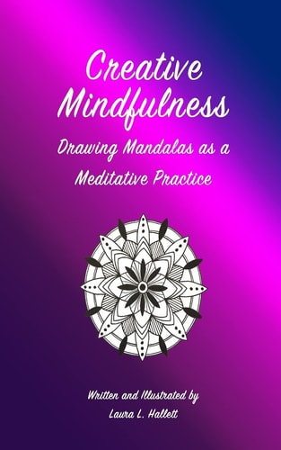 Creative Mindfulness Mandalas
