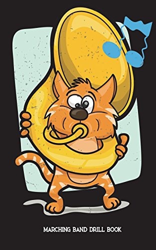 Marching Band Drill Book Featuring a Cat Playing Tuba - 30 Drill Sets