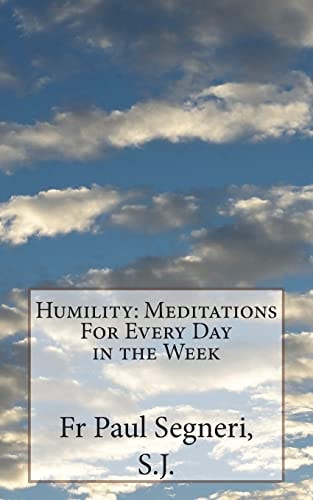 Humility Meditations For Every Day in the Week
