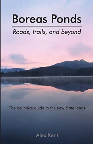 Boreas Ponds Roads, Trails, and Beyond