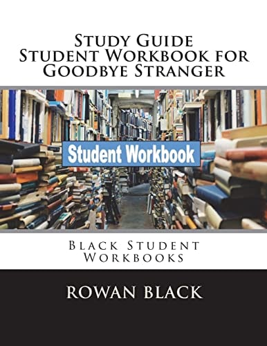 Study Guide Student Workbook for Goodbye Stranger Black Student Workbooks