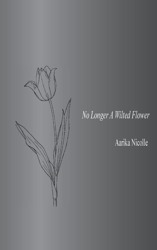 No Longer a Wilted Flower