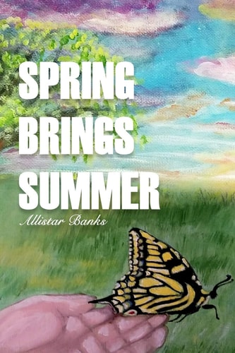 Spring Brings Summer