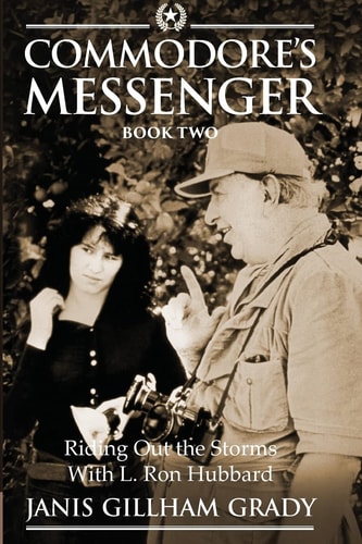 Commodore's Messenger Book II Riding Out the Storms with L. Ron Hubbard