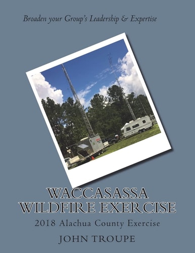 Waccasassa Wildfire Exercise 2018 Alachua County Exercise