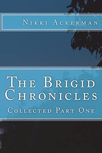 The Brigid Chronicles Collected