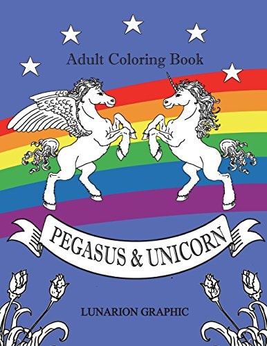 Adult Coloring Book Unicorn and Pegasus Best Coloring Book for Relaxation and Stress Releaving