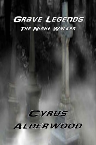 Grave Legends The Night Walker