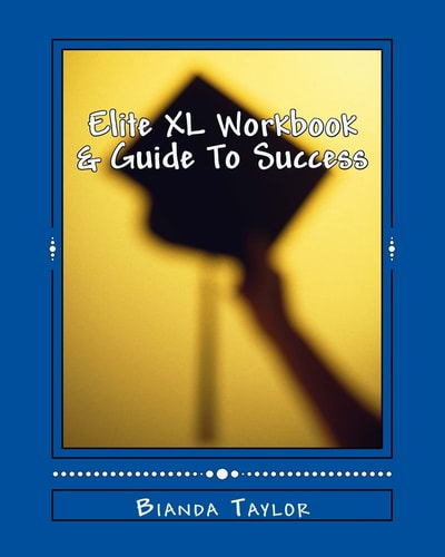 Elite XL Workbook and Guide to Success