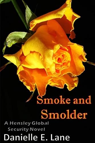 Smoke and Smolder