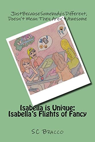 Isabella Is Unique Isabella's Flights of Fancy