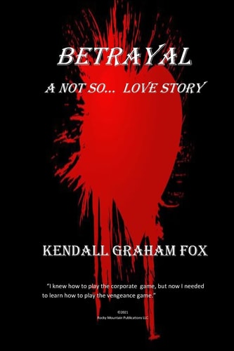 Betrayal. a Not So... Love Story
