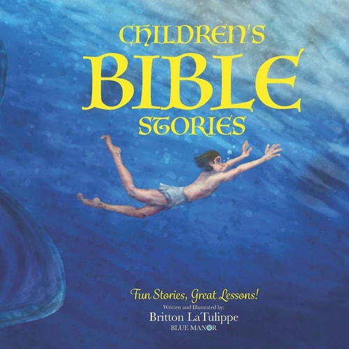 Children's Bible Stories Fun Stories, Great Lessons!