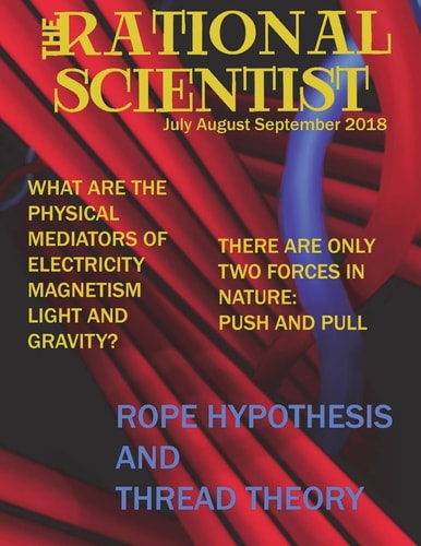 The Rational Scientist Vol III July August September 2018 Issue