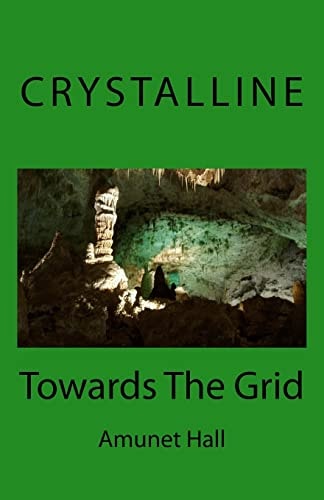 Crystalline Towards The Grid