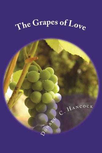 The Grapes of Love A Migrant Worker Learns About God