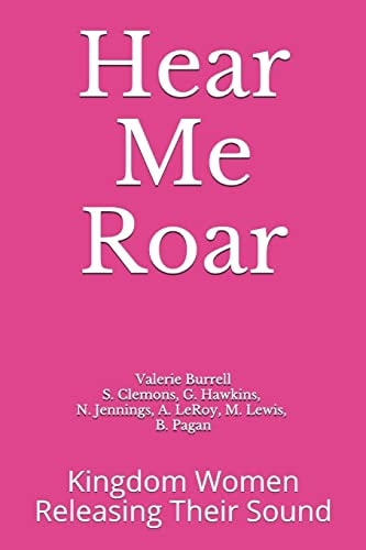 Hear Me Roar Kingdom Women Releasing Their Sound