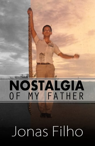 Nostalgia of My Father