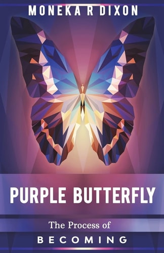 Purple Butterfly The Process of Becoming