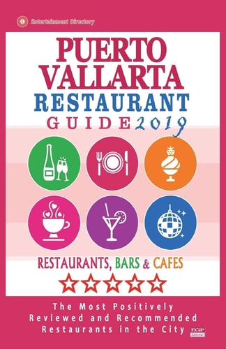 Puerto Vallarta Restaurant Guide 2019 Best Rated Restaurants in Puerto Vallarta, Mexico - Restaurants, Bars and Cafes Recommended for Tourist, 2019