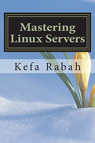 Mastering Linux Servers RHEL6 - CentOs 6 - Ubuntu 14. 04 LTS