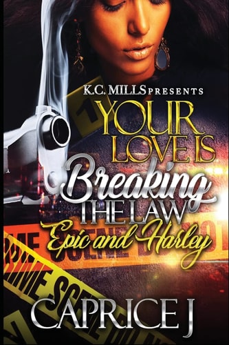 Your Love Is Breaking the Law Epic and Harley