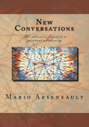 New Conversations The Advances Found in a Spiritual Awakening