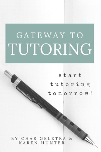 Gateway to Tutoring Start Tutoring Tomorrow!