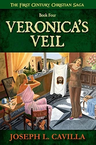 Veronica's Veil A Catholic Christian Novel
