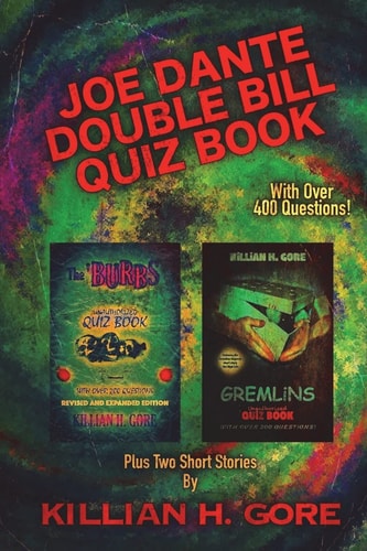 Joe Dante Double Bill Quiz Book Featuring The 'Burbs and Gremlins