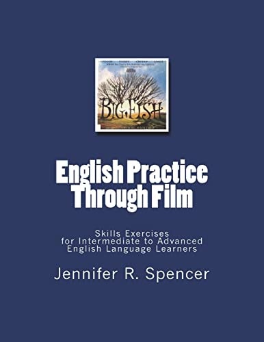 English Practice Through Film Skills Exercises for English Language Learners