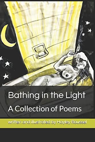 Bathing in the Light A Collection of Poems
