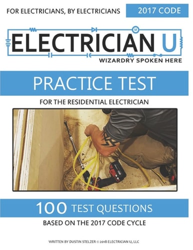 Practice Test For The Residential Electrician For Electricians By Electricians