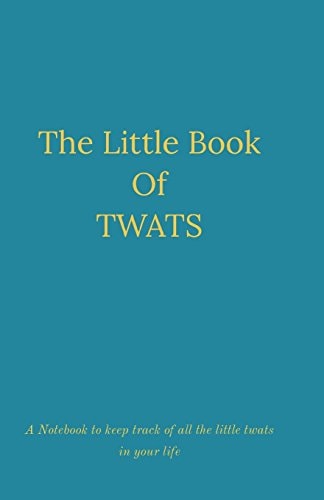 The Little Book Of TWATS