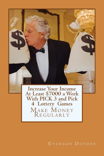 Increase Your Income At Least $7000 a Week With PICK 3 and Pick 4 Lottery Games Make Money Regularly