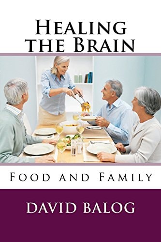 Healing the Brain Food and Family