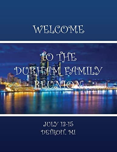 Durham Family Reunion 2018 Detroit